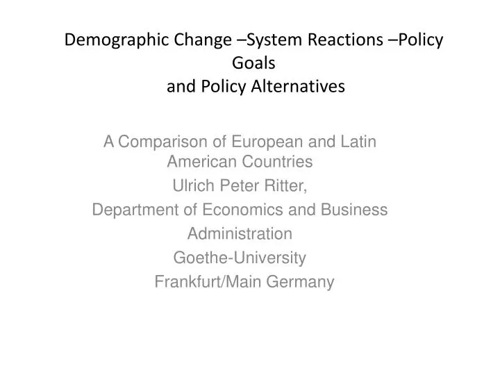 demographic change system reactions policy goals and policy alternatives