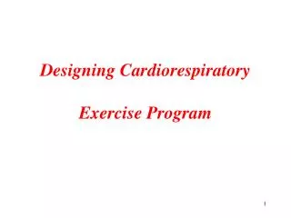 Designing Cardiorespiratory Exercise Program