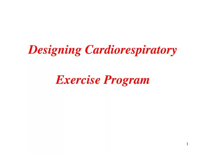 designing cardiorespiratory exercise program