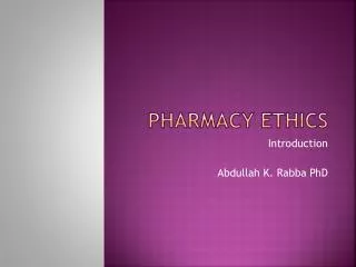 Pharmacy ethics