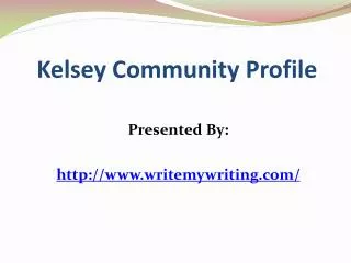 Kelsey Community Profile