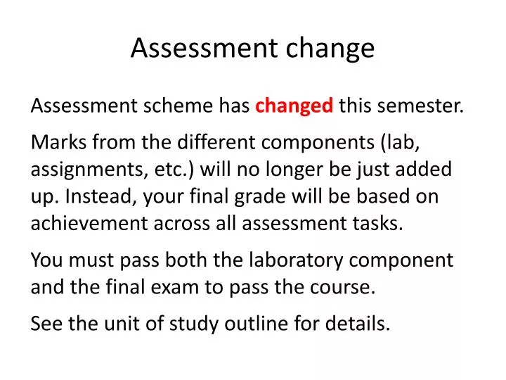 assessment change
