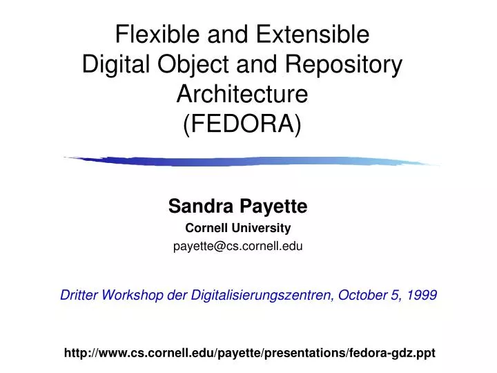 flexible and extensible digital object and repository architecture fedora