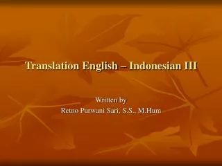 Translation English – Indonesian III