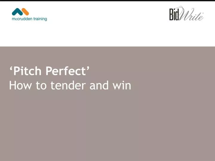 pitch perfect how to tender and win