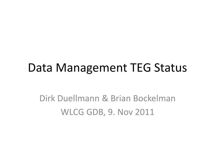 data management teg status