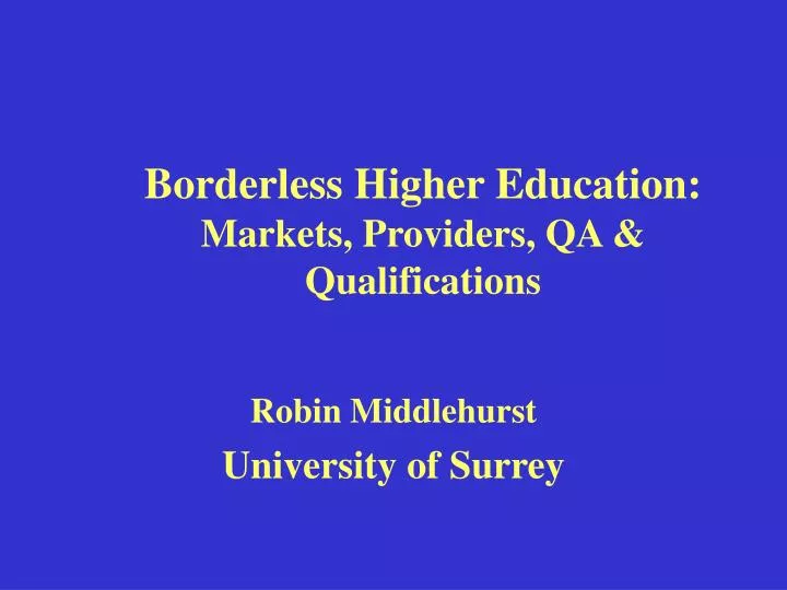 borderless higher education markets providers qa qualifications