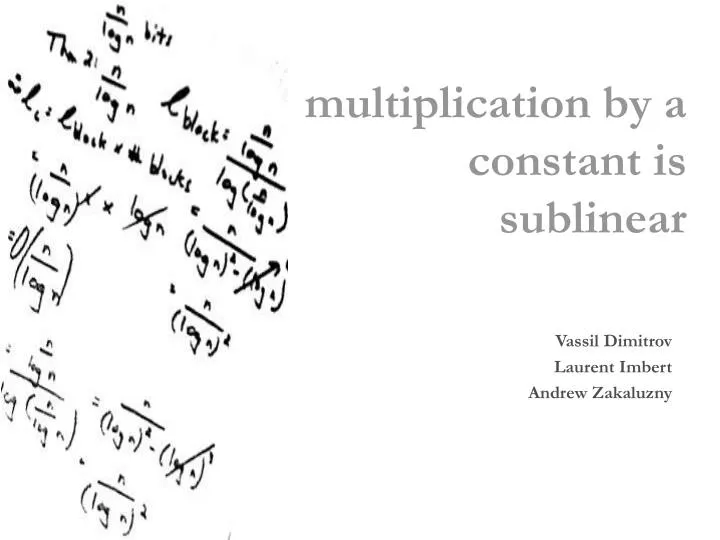 multiplication by a constant is sublinear