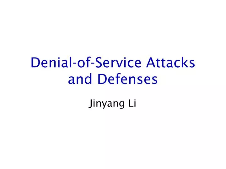denial of service attacks and defenses