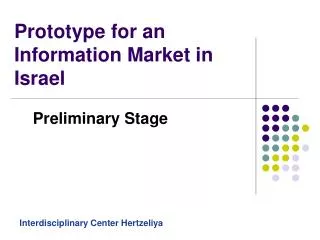 Prototype for an Information Market in Israel