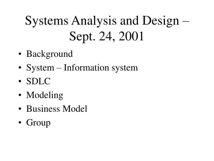 systems analysis and design sept 24 2001