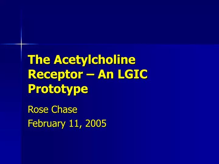 the acetylcholine receptor an lgic prototype