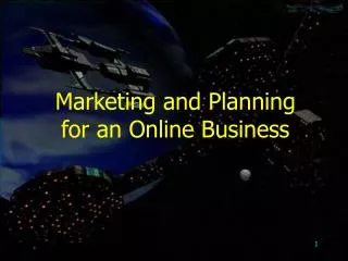 Marketing and Planning for an Online Business