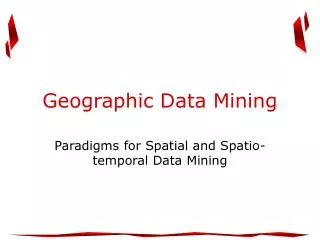 Geographic Data Mining