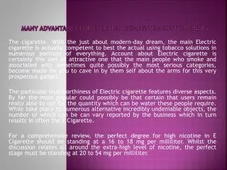 Many advantages for Electric cigarette About Ordinary