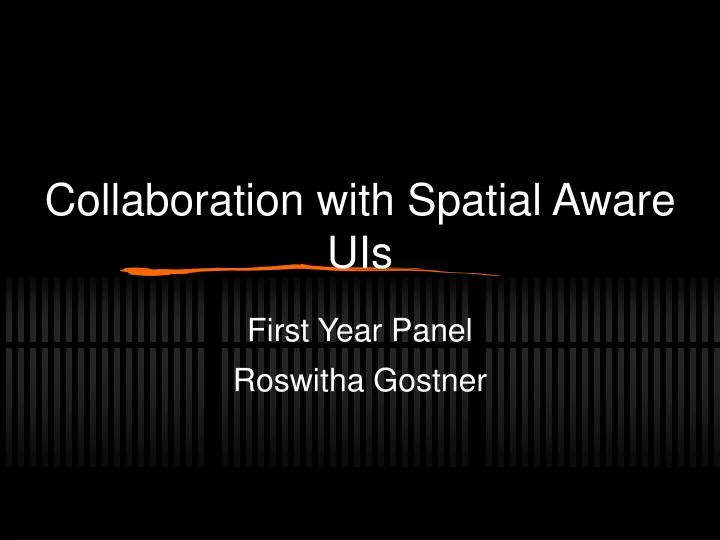 collaboration with spatial aware uis