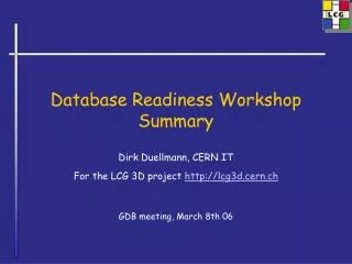 Database Readiness Workshop Summary