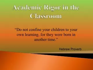 Academic Rigor in the Classroom