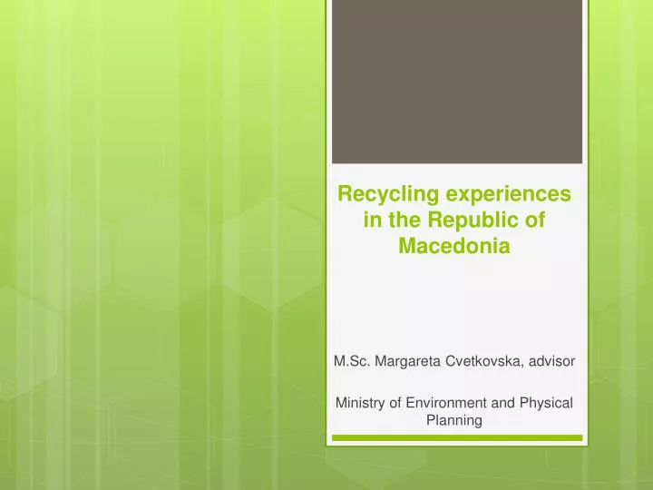 recycling experiences in the republic of macedonia