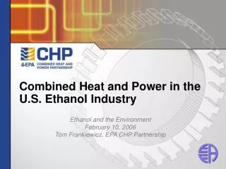 Combined Heat and Power in the U.S. Ethanol Industry