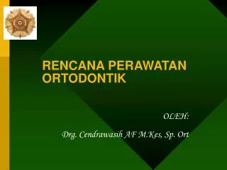 rencana perawatan ortodontik