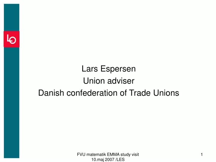 lars espersen union adviser danish confederation of trade unions