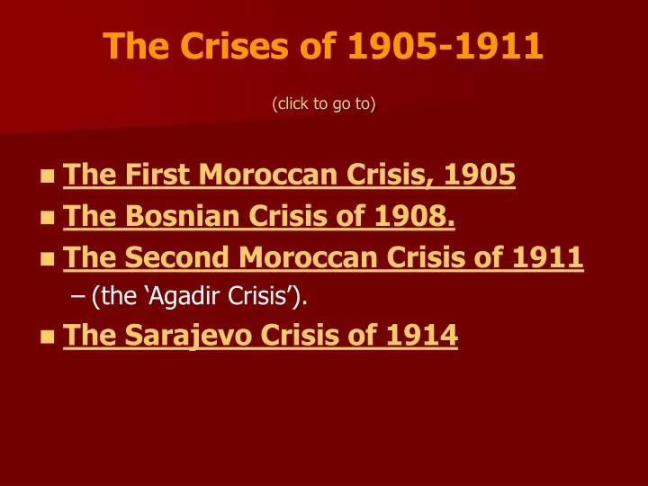 the crises of 1905 1911