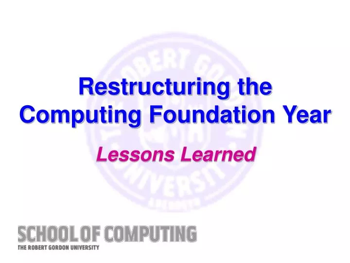 restructuring the computing foundation year