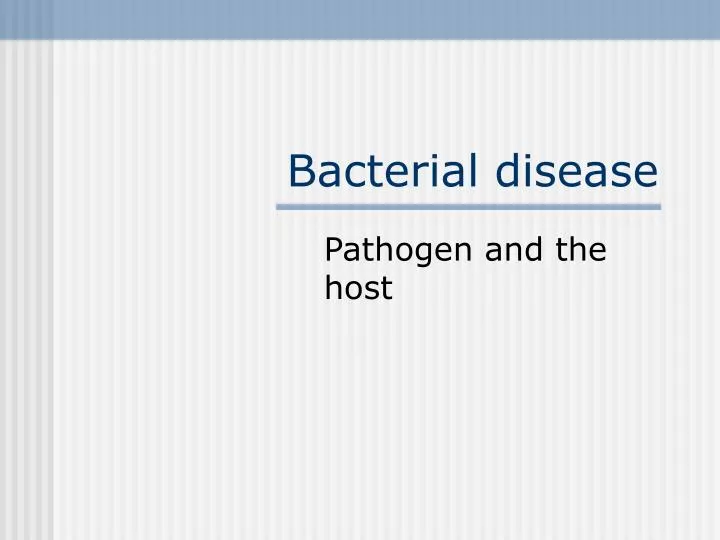 bacterial disease