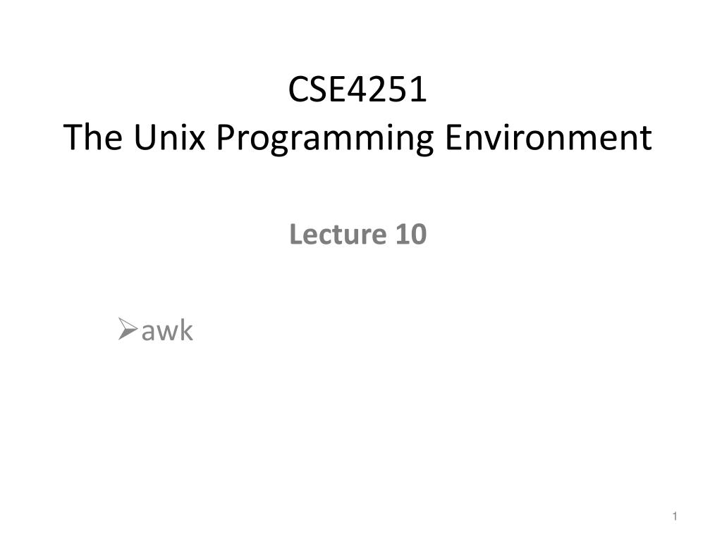 PPT - CSE4251 The Unix Programming Environment PowerPoint Presentation ...