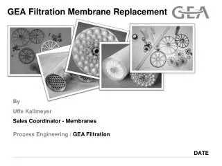GEA Filtration Membrane Replacement
