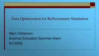 Data Optimization for Reflectometer Simulation