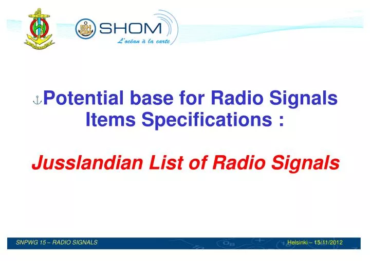 potential base for radio signals items specifications jusslandian list of radio signals