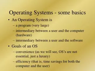 Operating Systems - some basics