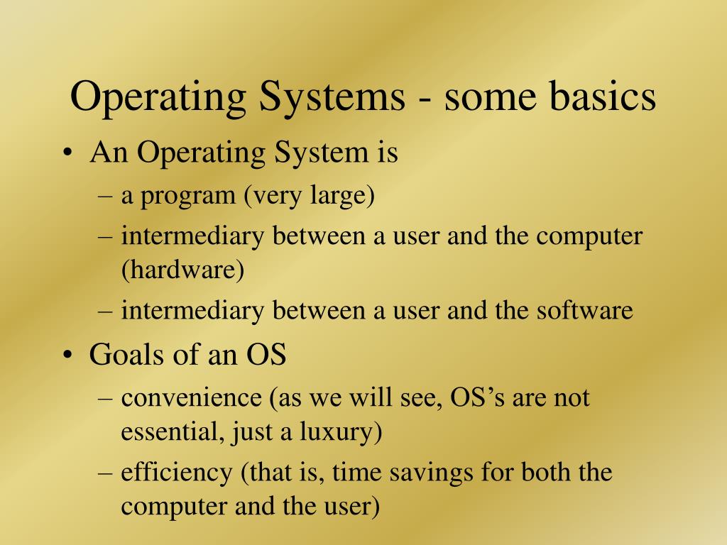 PPT - Operating Systems - some basics PowerPoint Presentation, free ...