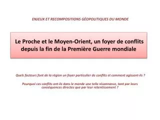 le proche et le moyen orient un foyer de conflits depuis la fin de la premi re guerre mondiale