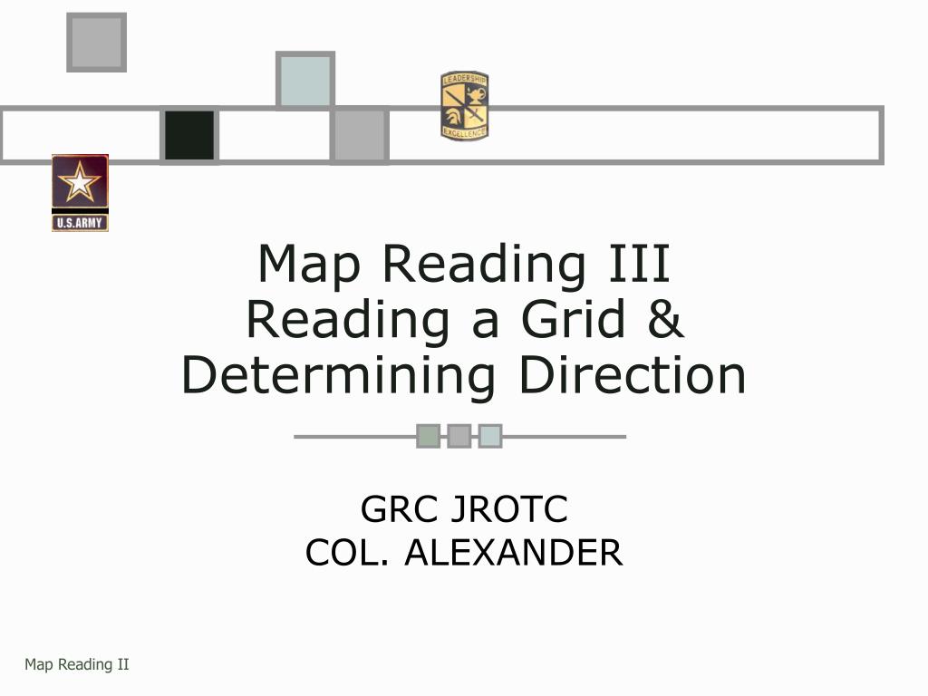 PPT - Map Reading III Reading a Grid & Determining Direction PowerPoint ...
