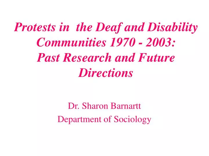 protests in the deaf and disability communities 1970 2003 past research and future directions