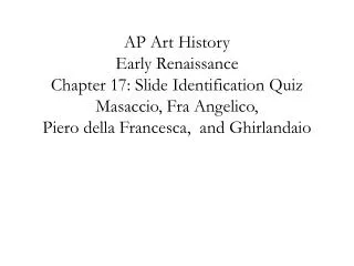 AP Art History Early Renaissance Chapter 17: Slide Identification Quiz