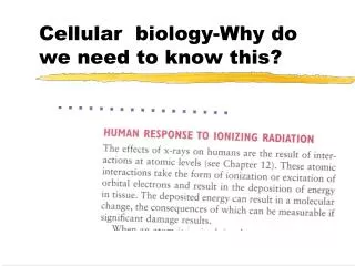 Cellular biology-Why do we need to know this?