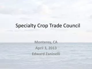 Specialty Crop Trade Council