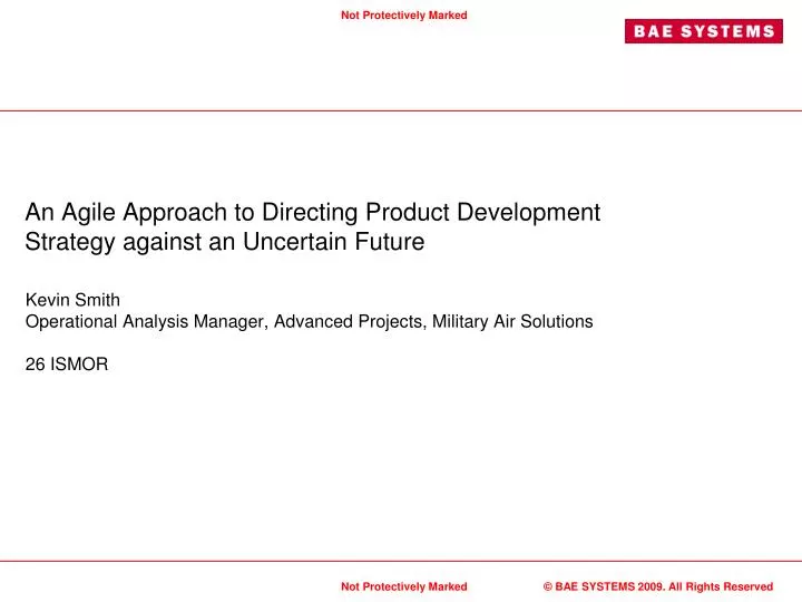 an agile approach to directing product development strategy against an uncertain future