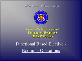USCG Hazwoper Training Curriculum Hazardous Waste Operations and Emergency Response (HAZWOPER)
