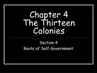 Chapter 4 The Thirteen Colonies
