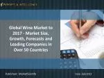 R&I: Wine Market- Size, Share, Global Trends, 2017 - slide 1