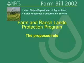 Farm and Ranch Lands Protection Program The proposed rule