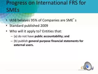 Progress on International FRS for SMEs