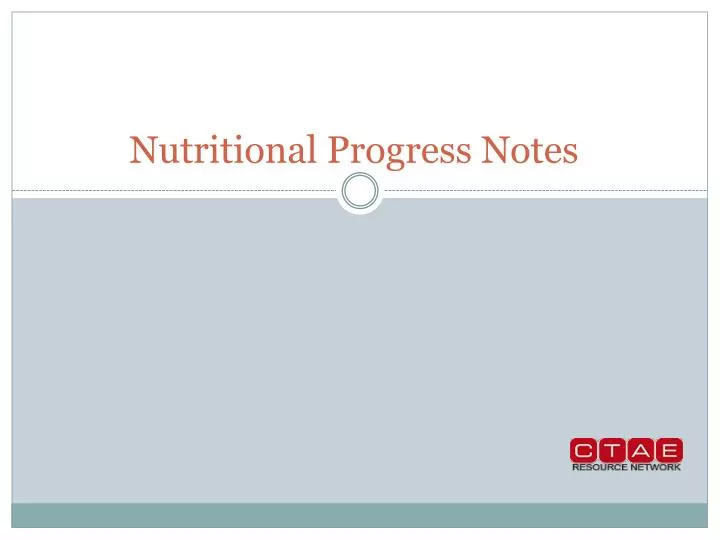 nutritional progress notes