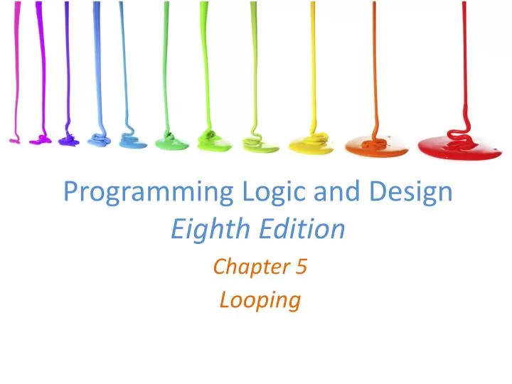 programming logic and design eighth edition