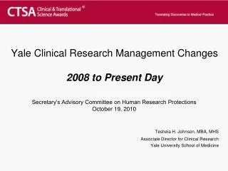 Yale Clinical Research Management Changes 2008 to Present Day